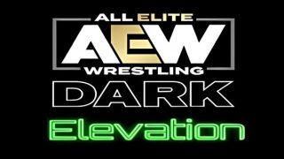 Watch AEW Dark Elevation 2/28/22 – 28 February 2022