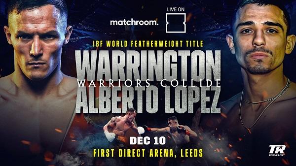 Watch Dazn Boxing: Warrington vs Lopez 12/10/22 – 10 December 2022
