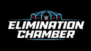 WWE Elimination Chamber 2026 PPV 2/28/26 – 28th February 2026