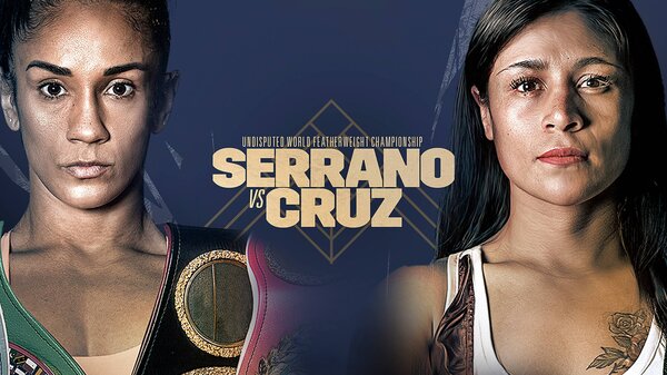 Watch Dazn Boxing Serrano vs Cruz 2/4/23 – 4 February 2023