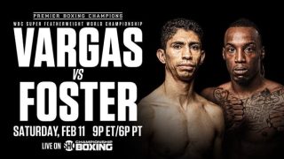 Watch Showtime Boxing PCB : VARGAS VS FOSTER 2/11/23 – 11 February 2023