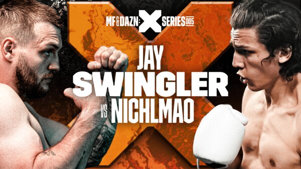Watch MF x DAZN X-Series 005 Jay Swingler vs Nicholai Perrett 3/4/23 – 4 March 2023