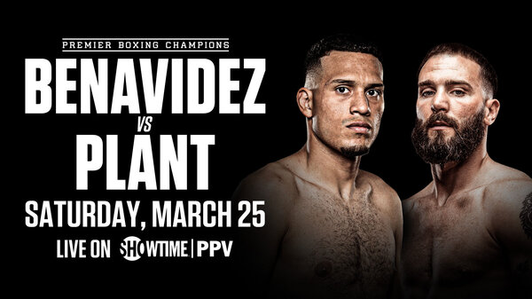 Watch Showtime PPV Benavidez vs Plant 3/25/23 – 25 March 2023