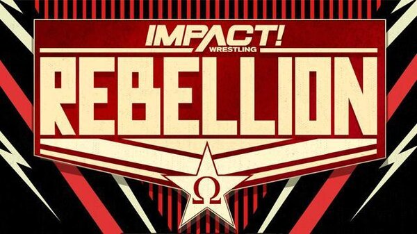 Watch Impact Wrestling Rebellion 2023 PPV 4/16/23 – 16 April 2023
