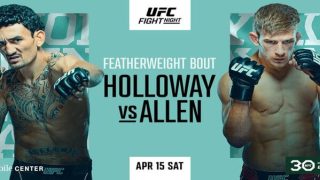 Watch UFC Fight Night: Holloway vs Allen 4/15/23 – 15 April 2023