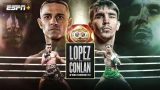 Watch Alberto Lopez vs Michael Conlan 5/27/23 – 27 May 2023
