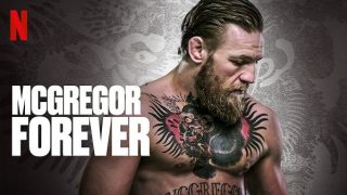 Watch Connor McGregor Forever 2023 Netflix Documentary