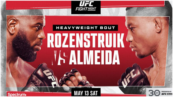 Watch UFC Fight Night: Rozenstruik vs Almeida 5/13/23 – 13 May 2023