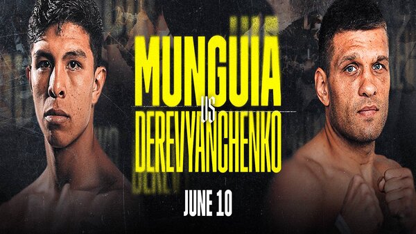 Watch Dazn Boxing Munguia vs Derevyanchenko 6/10/23 – 10 June 2023