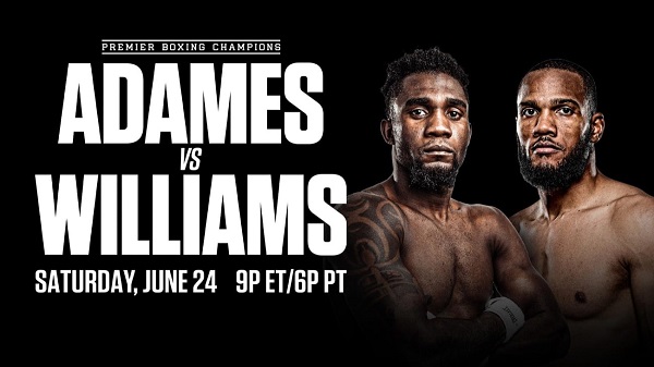 Watch Showtime Boxing Adames vs Williams 6/24/23 – 24 June 2023