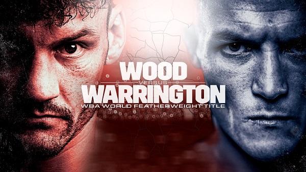 Watch Dazn Boxing Wood vs Warrington 10/7/23 – 7 October 2023