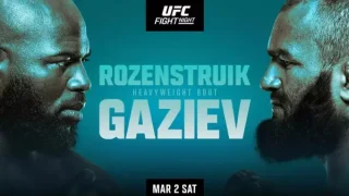 Watch UFC Fight Night: Rozenstruik vs Gaziev 3/2/24 – 2 March 2024