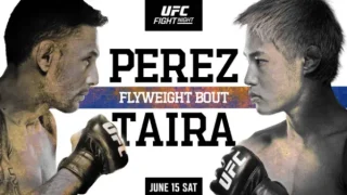 Watch UFC Fight Night: Perez vs Taira 6/15/24 – 15 June 2024