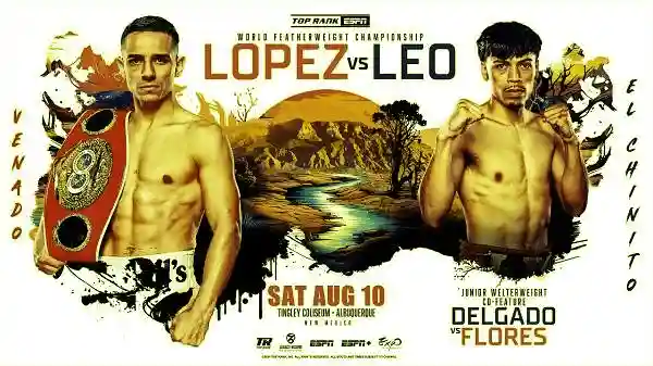 Watch Lopez vs Leo 8/10/24 – 10 August 2024
