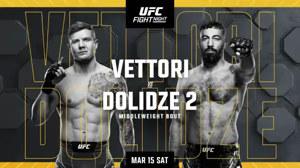 Watch UFC Fight Night: Vettori vs Dolidze 2 3/15/25 – 15 March 2025