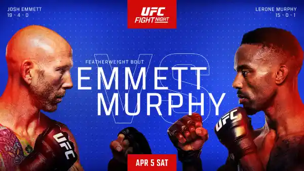 Watch UFC Fight Night: Emmett vs Murphy 4/5/25 – 5 April 2025