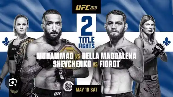 Watch UFC 315: Muhammad vs Della Maddalena PPV 5/10/25 – 10 May 2025