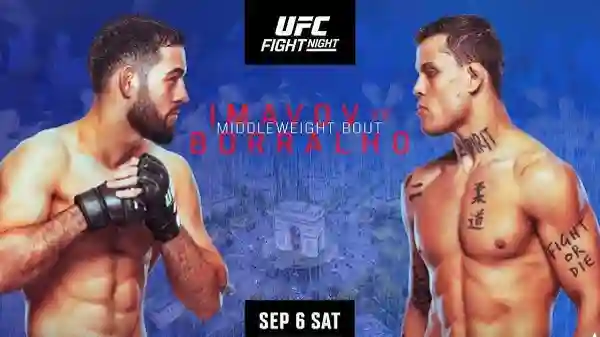 UFC FN Imavov vs Borralho 9/6/25 – 6th September 2025