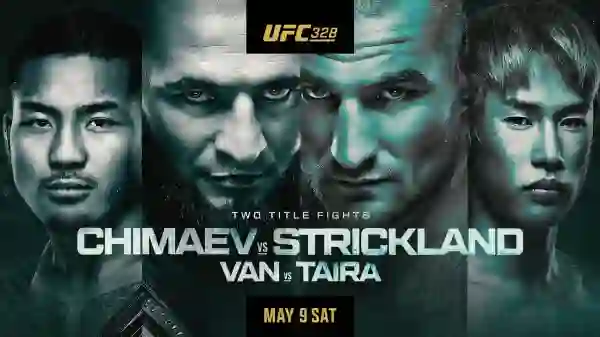 UFC 328 Chimaev vs Strickland PPV 5/9/26 – 9th May 2026